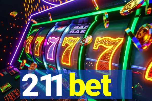 211 bet